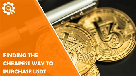 cheap way to buy usdt